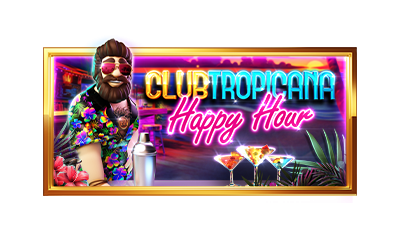 Club Tropicana - Happy Hour