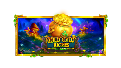 Wild Wild Riches Returns